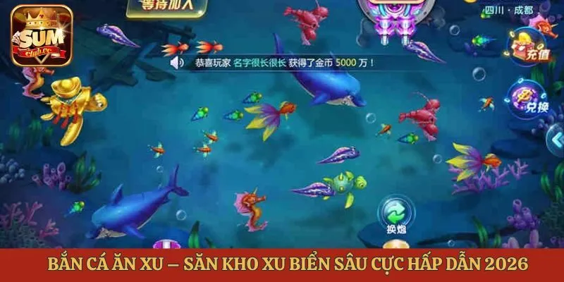 Bắn cá ăn xu
