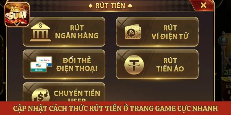 cap-nhat-cach-thuc-rut-tien-o-trang-game-cuc-nhanh