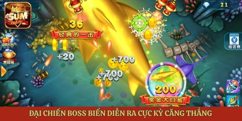 Đại chiến boss biển diễn ra cực kỳ căng thẳng