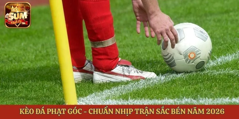 kèo đá phạt góc