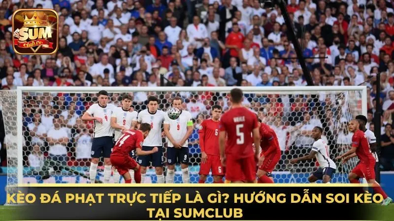 keo-da-phat-truc-tiep-la-gi-huong-dan-soi-keo-tai-sumclub