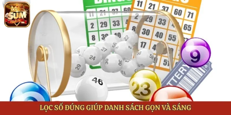 Lọc số đúng giúp danh sách gọn và sáng