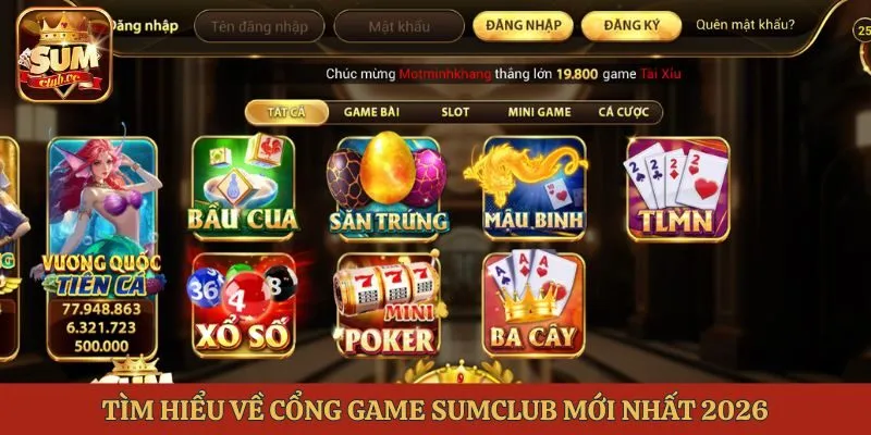 tim-hieu-ve-cong-game-sumclub-moi-nhat-2026