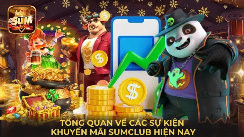 tong-quan-ve-cac-su-kien-khuyen-mai-sumclub-hien-nay