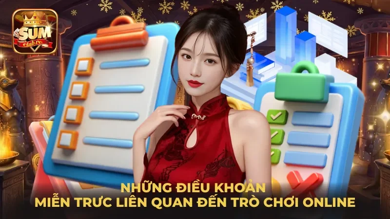 nhung-dieu-khoan-mien-truc-lien-quan-den-tro-choi-online